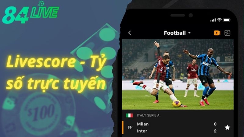 Ưu điểm của ứng dụng Livescore 84live